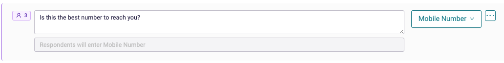 An example profile question for Mobile Number. The text reads "Is this the best number to reach you?"